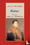 Lucio V. Mansilla - Rozas - Ensayo Historico-psicologico