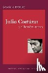 Graciela Maturo - Julio Cortazar Y El Hombre Nuevo