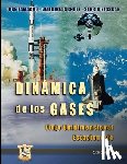 Schulz, Walkiria, Elaskar, Sergio, Tamagno, Jose - Dinamica de los gases