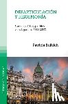 Bullrich, Patricia - Desarticulación y hegemonía: Sistema político y partidos en la Argentina (1999-2007)