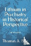 Angst, Jules, Blackwell, Barry, Gershon, Samuel - Lithium in Psychiatry in Historical Perspective