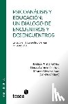 Delfino, Diana Andrea - Psicoanálisis y educación: un diálogo de encuentros y desencuentros: La problemática de la violencia en la escuela