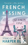Bliss, Harper - French Kissing