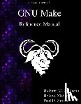 Stallman, Richard M. - GNU Make Reference Manual