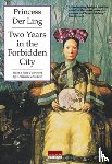 Ling, Der - Two Years in the Forbidden City