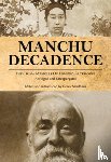 Backhouse, Edmund Trelawny - Manchu Decadence
