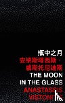 Vistonitis, Anastassis - The Moon in the Glass