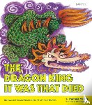 Youde, Pamela - The Dragon King It Was That Died