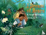Miragliotta, M. J. - I Dream of Bears: A Jungle Adventure