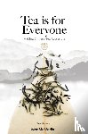Chan, Sin Yan - Tea is for Everyone
