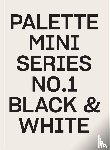  - Palette Mini Series 01: Black & White