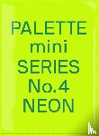 Victionary - Palette Mini Series 04: Neon
