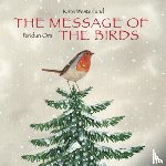 Kate Westerlund, Feridun Oral - The Message of the Birds