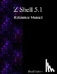 Falstad, Paul - Z Shell 5.1 Reference Manual