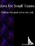 Edinburgh, Ncr - Java for Small Teams - Guidance for good server side code