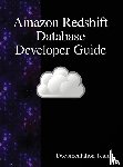 Team, Documentation - Amazon Redshift Database Developer Guide