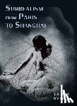 Walden, Lauren - Surrealism from Paris to Shanghai