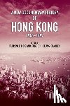  - A New Documentary History of Hong Kong, 1945 1997