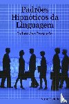 Castelo, Nuno - Padroes Hipnoticos da Linguagem - Influencia e Persuasao - Vol. I