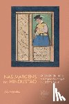 Flores, Jorge - Nas Margens do Hindustão: O Estado da Índia e a expansão mogol ca. 1570-1640