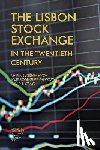 Costa, José Rodrigues Da - The Lisbon stock exchange in the twentieth century