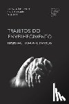 Daniel, Fernanda - Trajetos do Envelhecimento: Perspetivas teóricas e empíricas