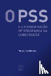 Pereira, Telmo Dias - O PSS e a coordenação de segurança na construção