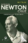 Telles, Ruy - General Newton Cruz