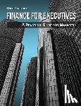 Fernandes, Nuno - Finance for Executives: A Practical Guide for Managers