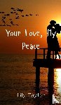 Taylor, Lily - Your Love, My Peace