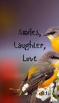 Reynolds, Sarah - Smiles, Laughter, Love