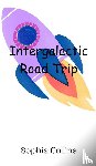 Collins, Sophia - Intergalactic Road Trip