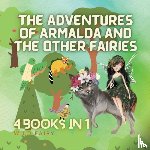 Fairy, Wild - The Adventures of Armalda and the Other Fairies