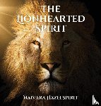 Hazelspirit, Naivara - The Lionhearted Spirit