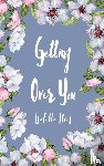 Ilves, Isabella - Getting Over You
