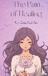 Kadakas, Karoliina - The Pain of Healing