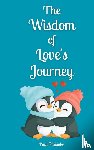Pääsuke, Paul - The Wisdom of Love's Journey