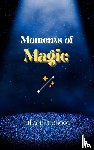 Prescott, Julian - Moments of Magic