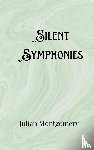 Montgomery, Julian - Silent Symphonies