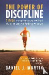 Martin, Daniel J. - The power of discipline