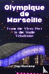 Romano, Gigi - Olympique de Marseille