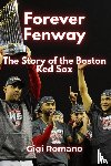 Romano, Gigi - Forever Fenway