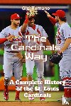 Romano, Gigi - The Cardinals Way