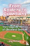 Romano, Gigi - From Spiders to Guardians