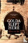 Amiry, Suad - Golda Slept Here