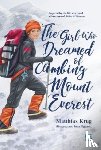 Krug, Matthias - The Girl Who Dreamed of Climbing Mount Everest