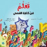 Galan, Anna - Learn the Art of Writing Stories