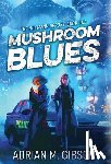 Gibson, Adrian M. - Mushroom Blues