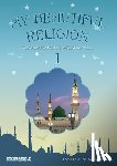 Salman, Faruk, Yilmaz, Nazif, Özdirek, Recep - I am Learning my acts of Worship | According to the Maliki School - My Beautiful Religion. Vol 1