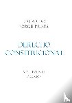 Jorge Prats, Eduardo - DERECHO CONSTITUCIONAL, Volumen II, 3a Edición